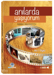 Anılarda Yaşıyorum