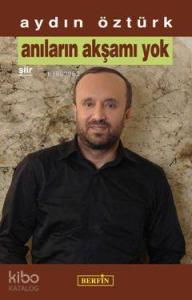 Anıların Akşamı Yok