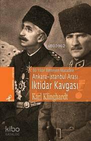 Ankara - İstanbul Arası İktidar Kavgası; 80 Yıldır Bitmeyen Mücadele