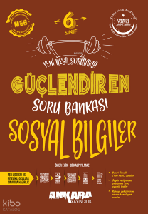 Ankara Yayıncılık 6. Sınıf Sosyal Bilgiler Güçlendiren Soru Bankası