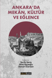 Ankara'da Mekân, Kültür ve Eğlence