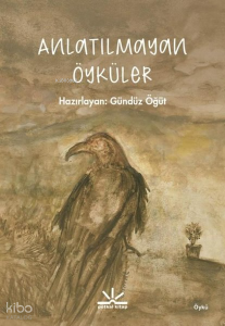 Anlatılmayan Öyküler