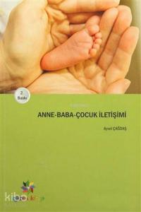 Anne Baba Çocuk İletişimi