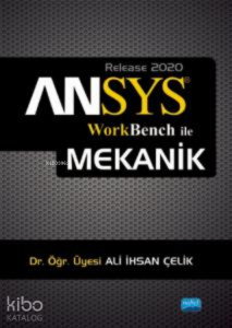 ANSYS;Workbench ile Mekanik Analizler