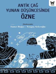 Antik Çağ Yunan Düşüncesinde Özne