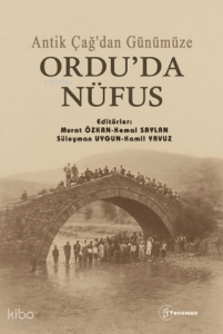 Antik Çağ'dan Günümüze Ordu'da Nüfus
