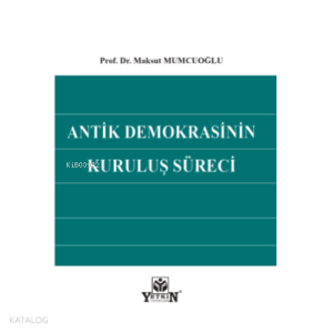 Antik Demokrasinin Kuruluş Süreci