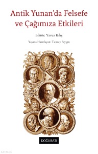 Antik Yunan'da Felsefe ve Çağımıza Etkileri