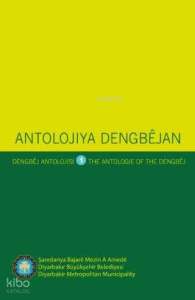 Antolojiya Dengbejan - Dengbej Antolojisi - The Antologie Of The Dengbej - I