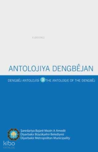 Antolojiya Dengbejan - Dengbej Antolojisi - The Antologie Of The Dengbej - III