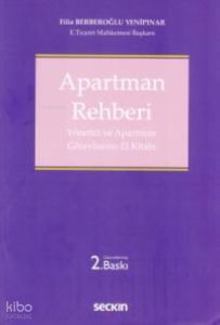 Apartman Rehberi;Yönetici ve Apartman Görevlisinin El Kitabı