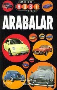 Arabalar - Çıkartmalı Hobi Serisi