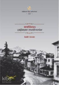 Arafilboyu Çağlayan Merdivenler