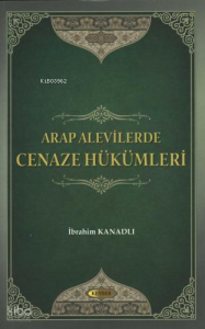 Arap Alevilerde Cenaze Hükümleri