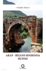 Arap - Bizans Sınırında Silifke