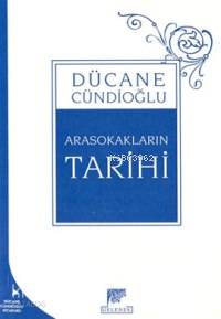 Arasokakların Tarihi