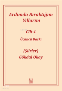 Ardımda Bıraktığım Yıllarım 4