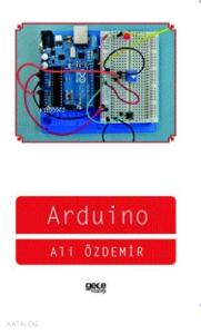 Arduino; Yazılım Kodlama Robotik