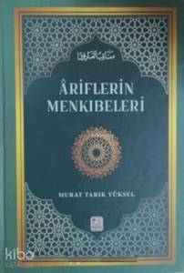 Ariflerin Menkıbeleri ;(4 Cilt Takım)