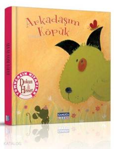 Arkadaşım Köpük; Dokun Hisset Kitapları - 4