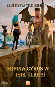 Arpina Cyrus ve Işık Ülkesi