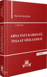 Arsa Payı Karşılığı İnşaat Sözleşmesi (Ciltli)