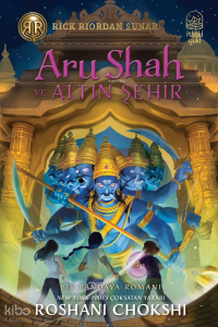 Aru Shah ve Altın Şehir – Pandava Serisi 4. Kitap