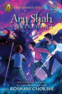 Aru Shah ve Dilek Ağacı – Pandava Serisi 3. Kitap