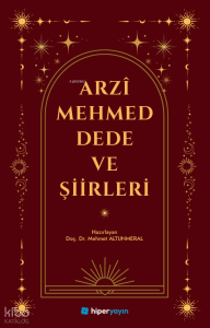 Arzî Mehmed Dede ve Şiirleri