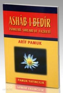 Ashab-ı Bedir (Dua-014, Cep Boy); İsimleri, Sırları ve Faziletleri