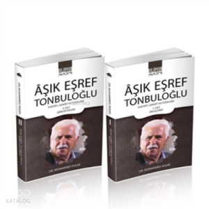 Aşık Eşref Tonbuloğlu (2 Cilt Takım)