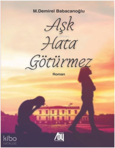 Aşk Hata Götürmez
