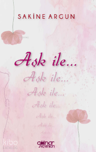Aşk ile…