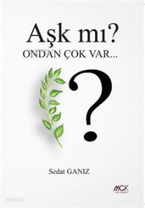 Aşk mı? Ondan Çok Var