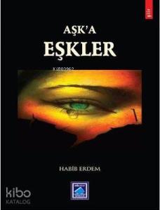 Aşk'a Eşkler