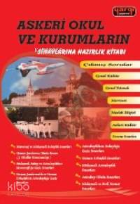 Askeri Okul ve Kurumların Sınavlarına Hazırlık Kitabı