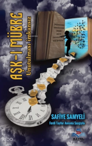 Aşkı Mübre - Unutulması İmkansız