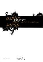 Aşktır Asıl Şarap