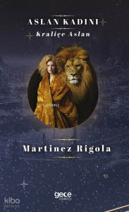 Aslan Kadını;Kraliçe Aslan