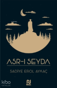 Asr-ı Seyda