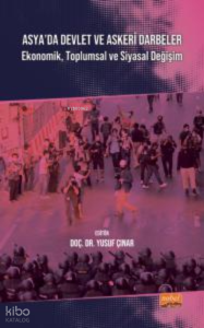 Asya'da Devlet Ve Askeri Darbeler - Ekonomik, Toplumsal ve Siyasal Değişim