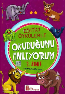 Ata Yayıncılık 2. Sınıf Eğitici Öykülerle Okuduğumu Anlıyorum (Mehmet Bağmancı)