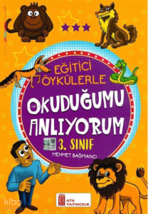 Ata Yayıncılık 3. Sınıf Eğitici Öykülerle Okuduğumu Anlıyorum  (Mehmet Bağmancı)
