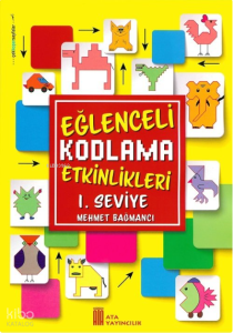Ata Yayıncılık Eğlenceli Kodlama Etkinlikleri 1.Seviye