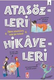 Atasözleri Hikayeleri 3