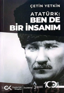 Atatürk: Ben de Bir İnsanım