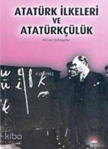 Atatürk İlkeleri ve Atatürkçülük