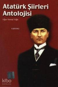 Atatürk Şiirleri Antolojisi