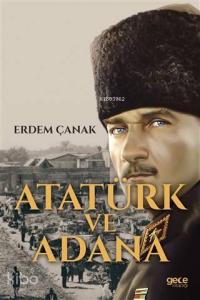 Atatürk ve Adana