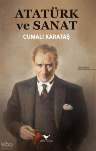 Atatürk ve Sanat